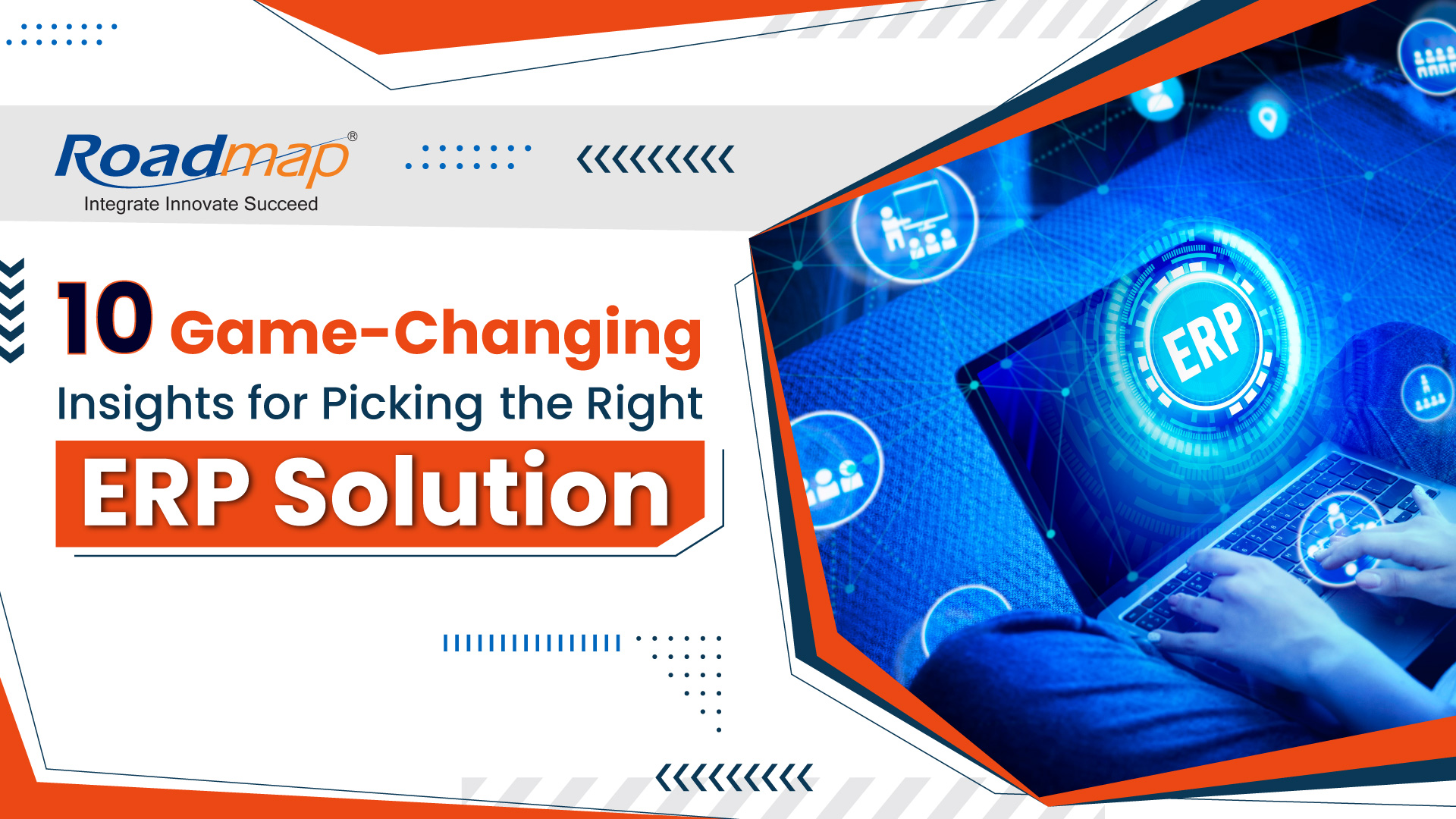 10 Game-Changing Insights for Picking the Right ERP Solution