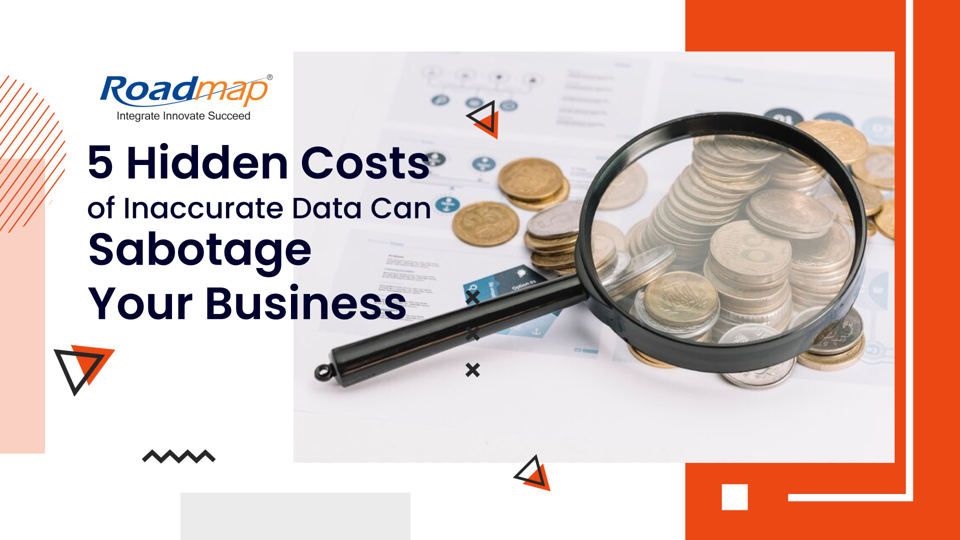 5 Hidden Costs of Inaccurate Data Can Sabotage Your Business