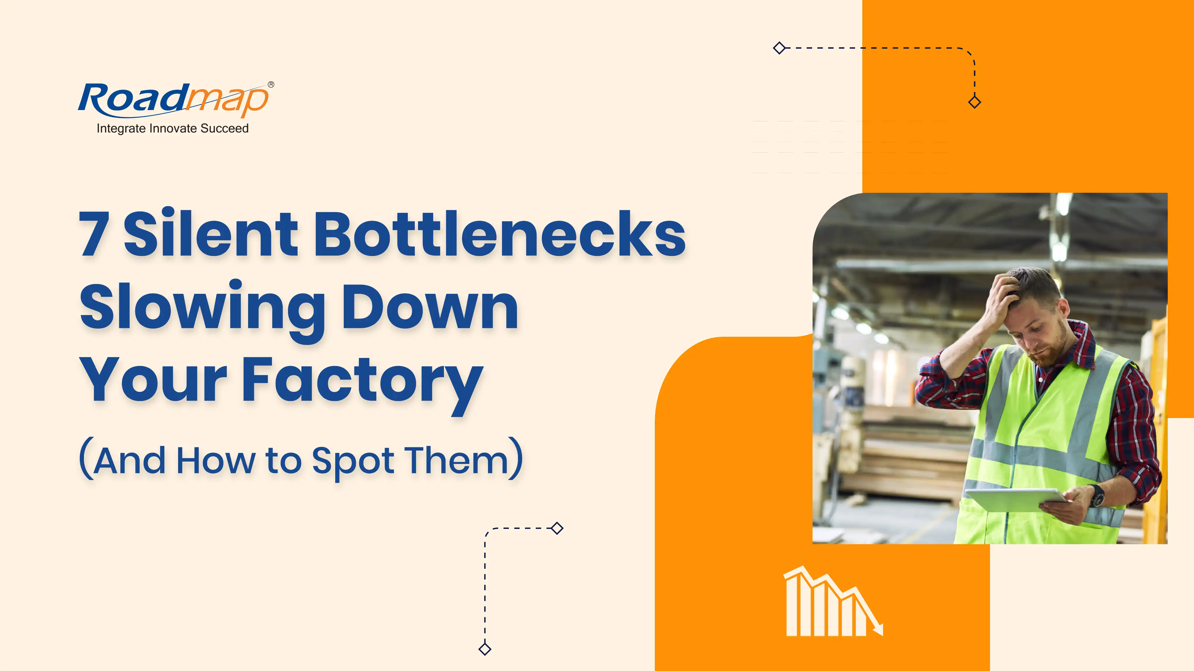 7-silent-bottle-necks-slowing-down-your-factory-and-how-to-spot-them