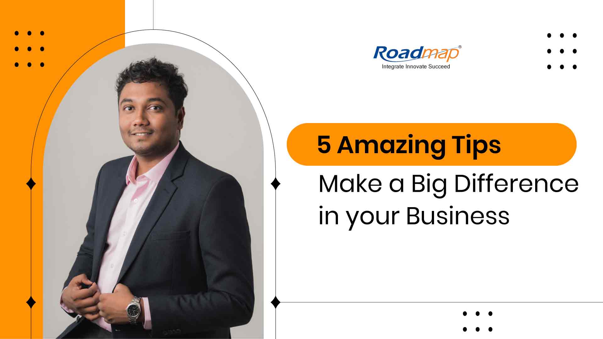 5 Amazing Tips Make a Big Difference in your Business