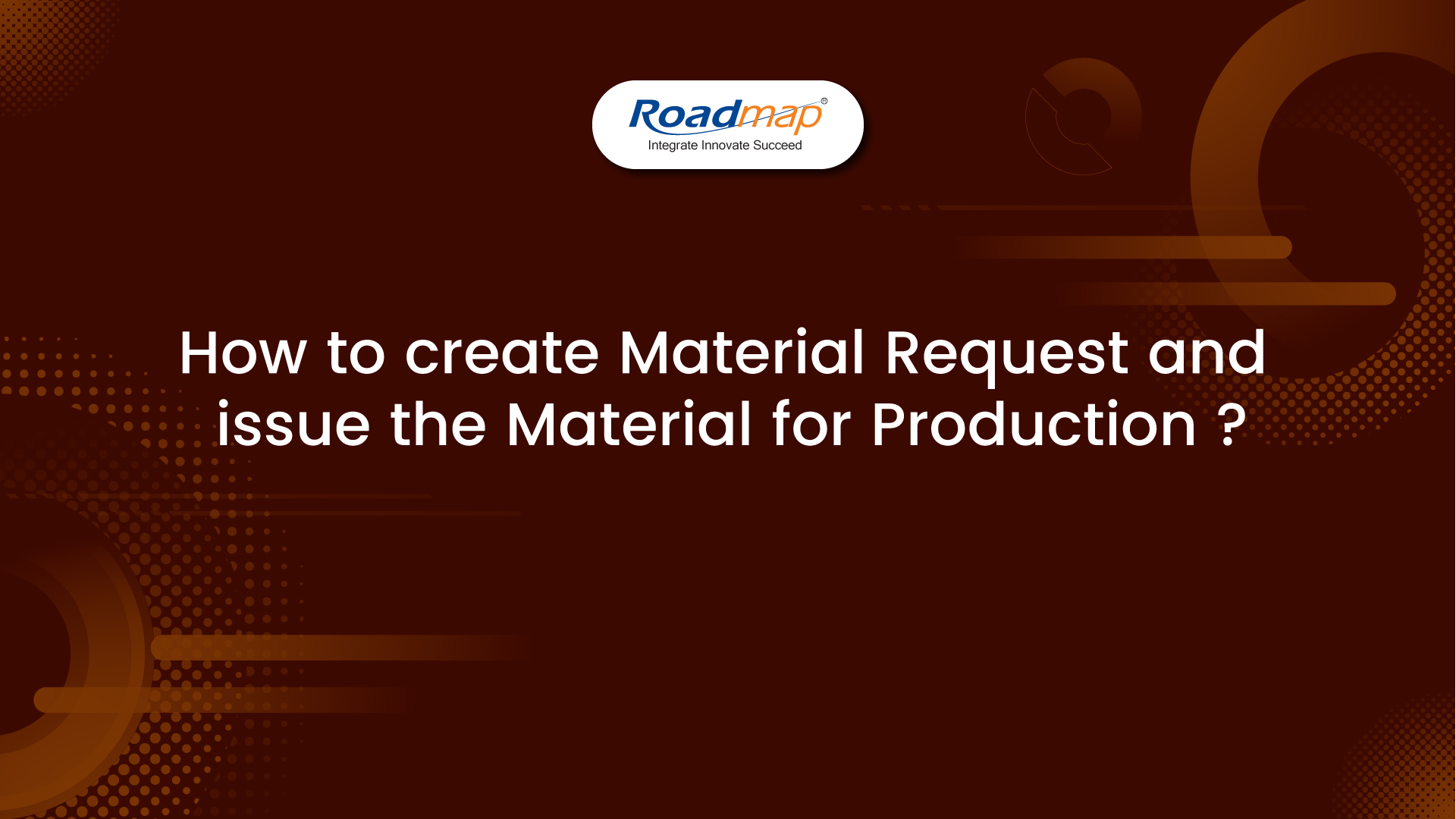 How to create Material Request issue the Material Production